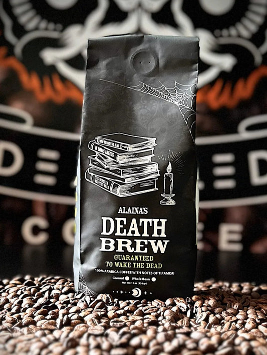 Alaina's Death Brew Coffee
