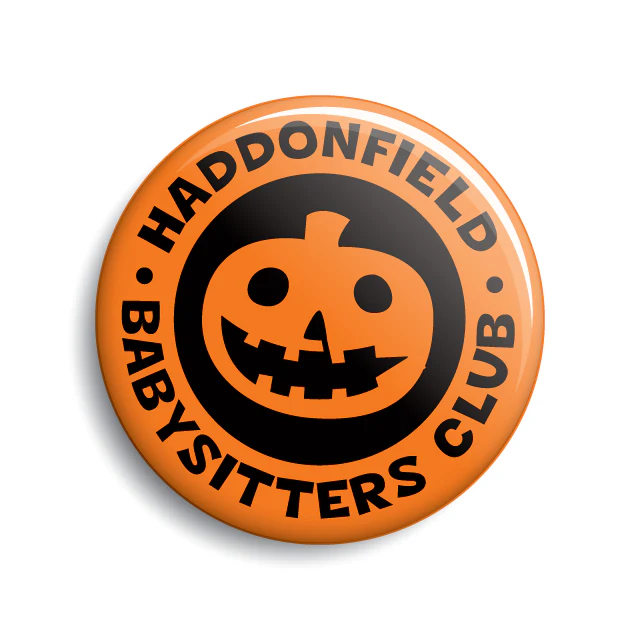 Haddonfield Babysitters Club Button