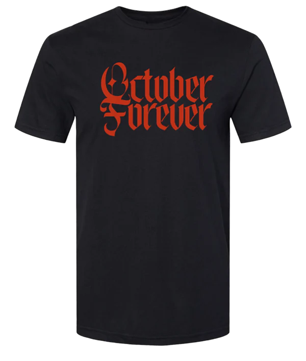 October Forever Shirt