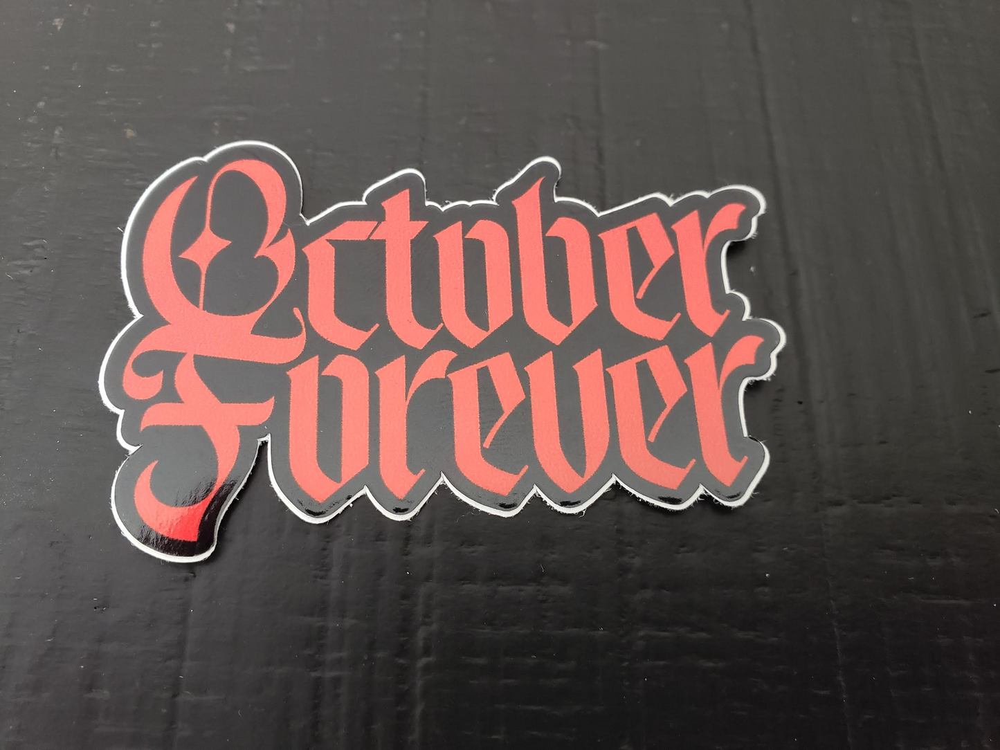 October Forever Sticker