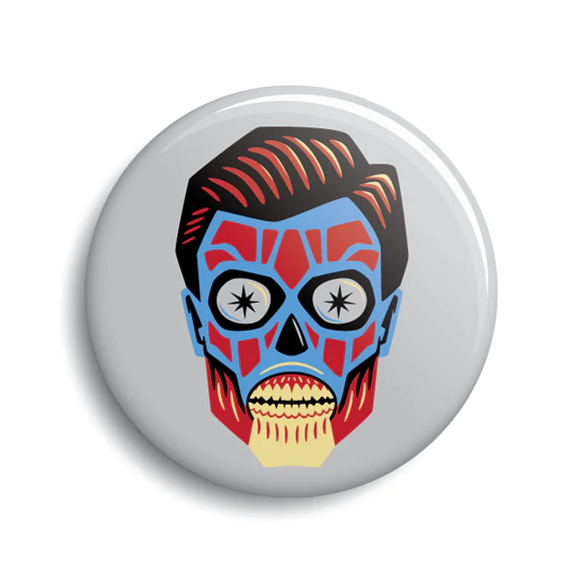 They Live Alien Head Button