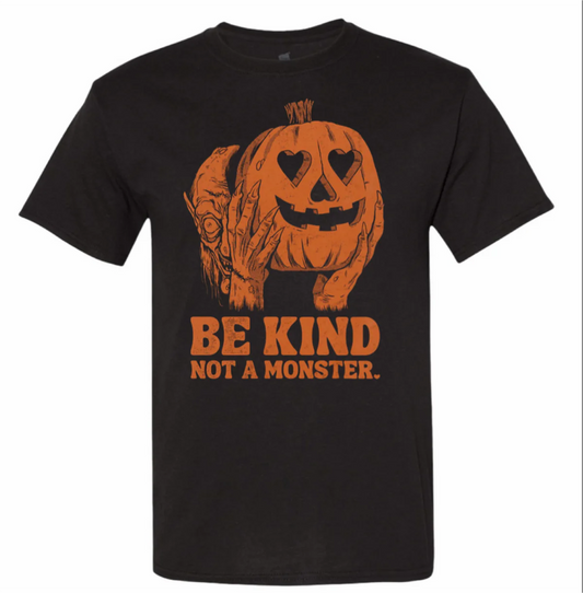 Be Kind Not A Monster